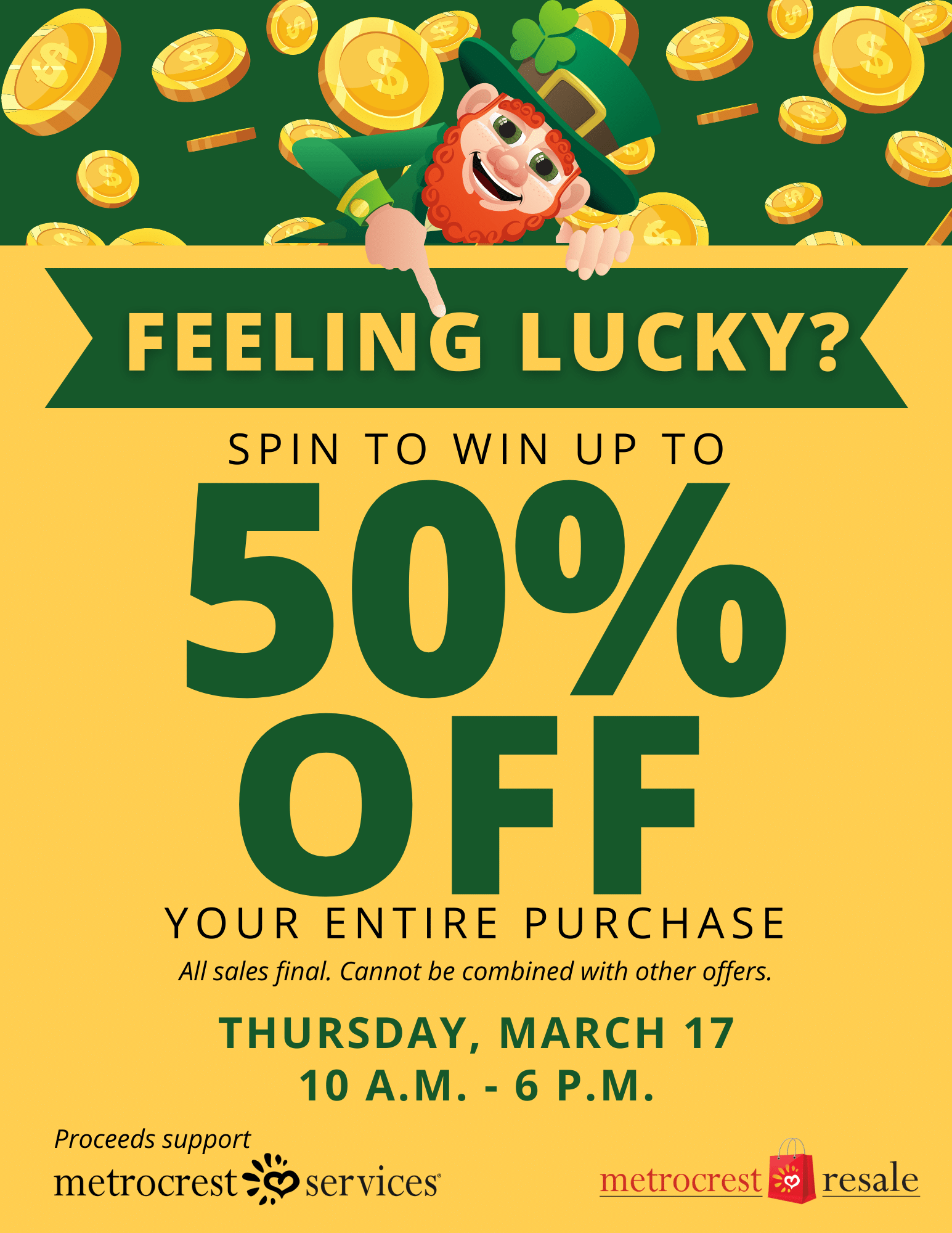 Spin to win up to 50% off your purchase at Metrocrest Resale on Thursday, March 17. 