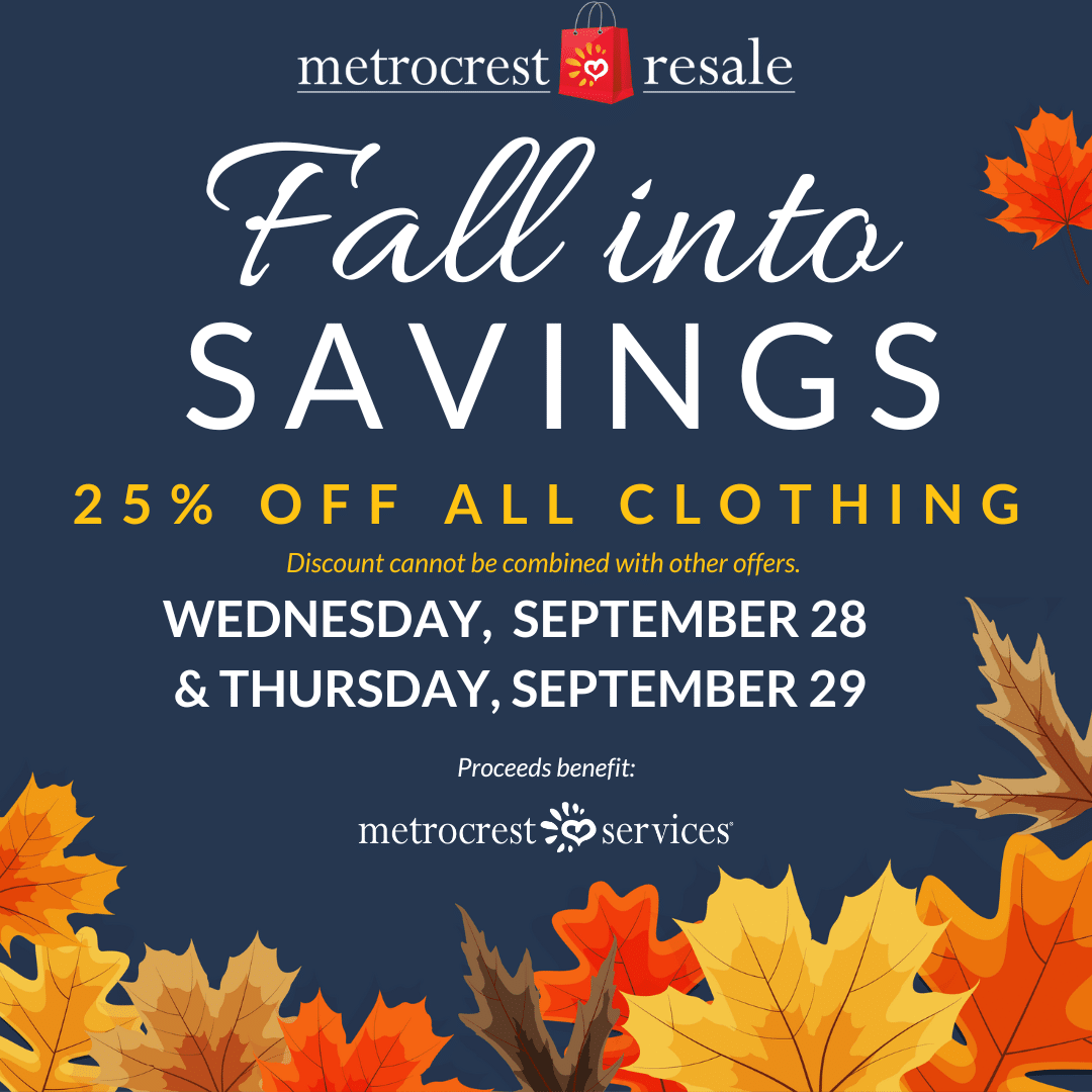 Fall into Savings 25% off all clothing Wednesday, September 28 and Thursday, September 29